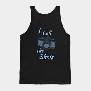 I Call The Shots Tank Top